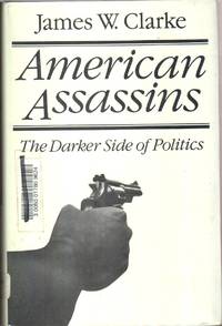 American Assassins: the Darker Side of Politics