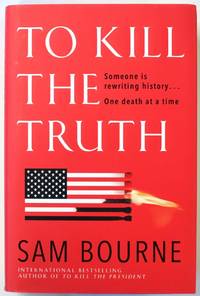 To Kill the Truth