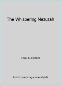 The Whispering Mezuzah