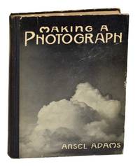 Making a Photograph: An Introduction to Photography by ADAMS, Ansel - 1935