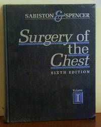 cover of Surgery of the Chest, Sixth Edition, Volume I
