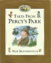 Tales from Percy's Park (includes: The Cross Rabbit, The Fox's Hiccups, The Badgers Bath and the Hedgehog's Balloon)