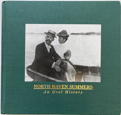 North Haven Summers, An Oral History