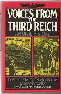 Voices from the Third Reich: An Oral History by etc