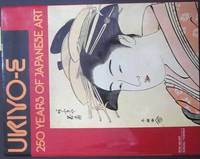 Ukiyo-e: 250 years of Japanese Art by Susugu Roni; Yoshida - Hardcover - 1979 - from Goulds Book Arcade (SKU: 137076)