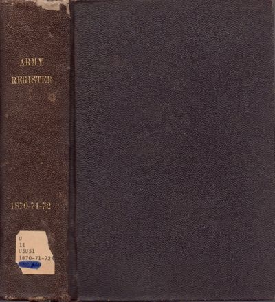 Official Army Register for January, 1870; Official Army Register for January, 1871; Official Army Register for January, 1872