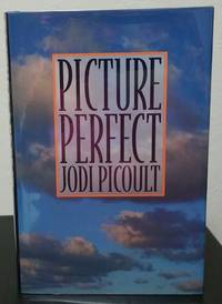 Picture Perfect by Jodi Picoult - 1995