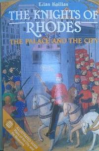 The knights of Rhodes. The palace and the city.