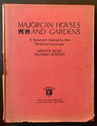 Majorcan Houses and Gardens: A Spanish Island in the Mediterranean (In Its Uncommon Original Dustjacket)