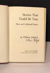 Stories That Could Be True [SIGNED COPY] by STAFFORD, William - 1977