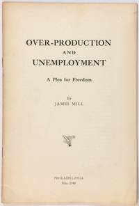 image of Over-production and unemployment: a plea for freedom