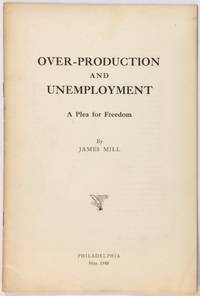 Over-production and unemployment: a plea for freedom