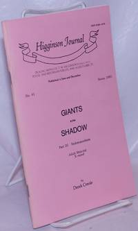 Higginson Journal #41: Giants in the Shadow part 3; Sadomasochism