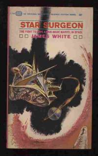 Star Surgeon by White, James - 1963