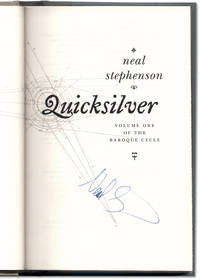 Quicksilver. Volume One of The Baroque Cycle. by STEPHENSON, Neal - 2003.