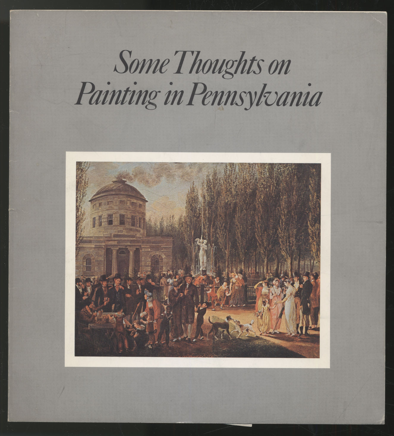 Some Thoughts on Painting in Pennsylvania: April 2