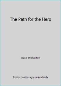 The Path for the Hero