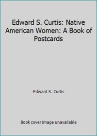 Edward S. Curtis: Native American Women