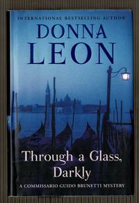 Through a Glass, Darkly: A Commissario Guido Brunetti Mystery