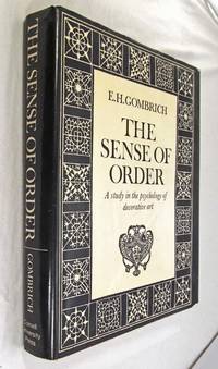 cover of The Sense of Order: A Study in the Psychology of Decorative Art (The Wrightsman lectures)