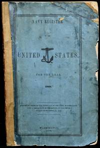 REGISTER OF THE COMMISSIONED AND WARRANT OFFICERS OF THE NAVY OF THE UNITED STATES; INCLUDING OFFICERS OF THE MARINE CORPS AND OTHERS, FOR THE YEAR 1860