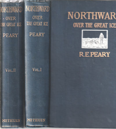 Northward over the Great Ice. 2 volumes. A…
