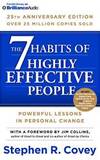 7 Habits of Highly Effective People, The: 25th Anniversary Edition by Stephen R. Covey - 2015-04-06