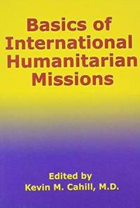 Basics of International Humanitarian Missions