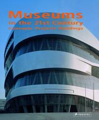 Museen im 21 by Greub, Suzanne und Thierry Greub (Hg.) - 2006
