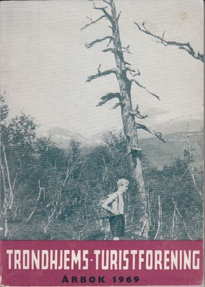 Trondhjems turistforening. Årbok 1969. 81.…