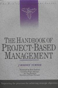 The Handbook of Project-Based Management