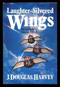 image of Laughter - Silvered Wings .. Remembering the Air Force II