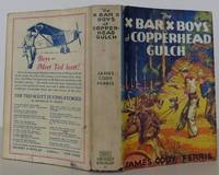 The X Bar X Boys at Copperhead Gulch by Ferris, James Cody - 1933