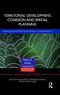 Territorial Development, Cohesion and Spatial Planning: Building on EU Enlargement