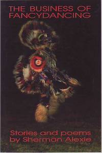 The Business of Fancydancing