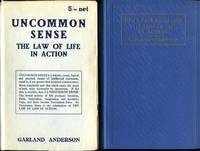 image of Uncommon Sense : The Law of Life in Action (Signed By Author)