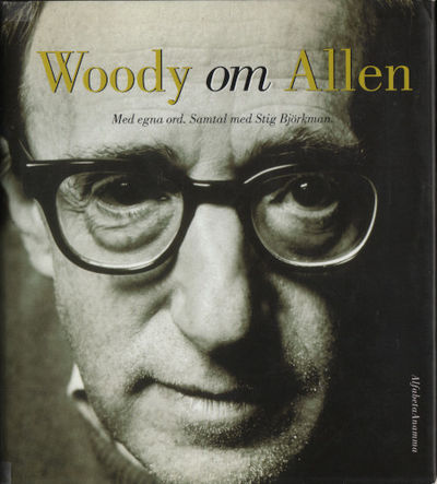 WOODY OM ALLEN. Med egna ord.