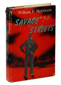 Savage Streets by William P McGivern
- Hardcover
- First Edition
- 1959
- from Burnside Rare Books, ABAA (SKU: 150715003)