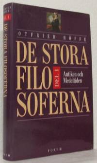 De stora filosoferna. Del 1 Antiken och…