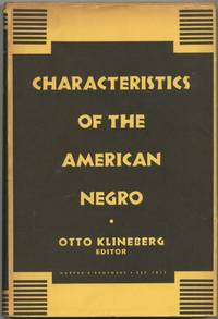Characteristics of the American Negro by editor Otto - First edition - 1944 - from Between the Covers- Rare Books, Inc. ABAA (SKU: 418832)