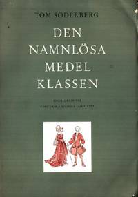 Den namnlösa medelklassen. Socialgrupp två i det…