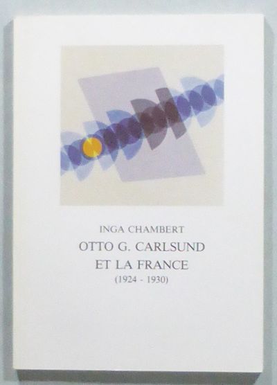 Otto G. Carlsund et la France 1924-1930.