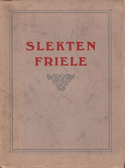 Stamtavle over slekten Friele. Av A.M. Wiesener.