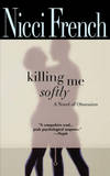 Killing Me Softly