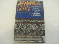 Grammatical Man; Information, Entropy, Language and Life