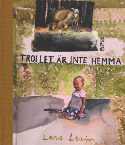 TROLLET ÄR INTE HEMMA.