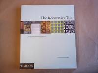 image of The Decorative Tile in Architecture and Interiors