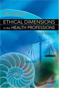 Ethical Dimensions in the Health Professions