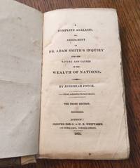 cover of A COMPLETE ANALYSIS, OR ABRIDGMENT OF DR. ADAM SMITH'S INQUIRY INTO THE NATURE AND CAUSES OF THE WEALTH OF NATIONS. The third edition