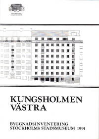 Kungsholmen västra. Byggnadshistorisk inventering 1991.